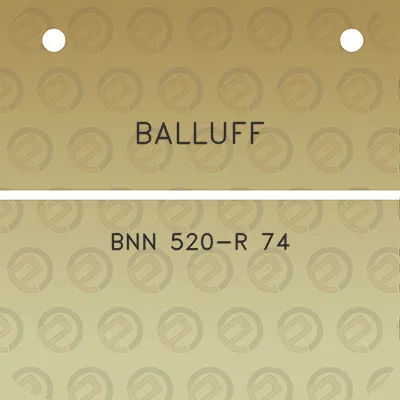 balluff-bnn-520-r-74