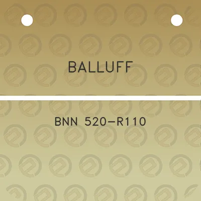 balluff-bnn-520-r110