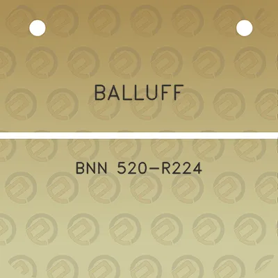 balluff-bnn-520-r224