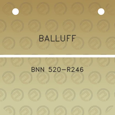 balluff-bnn-520-r246