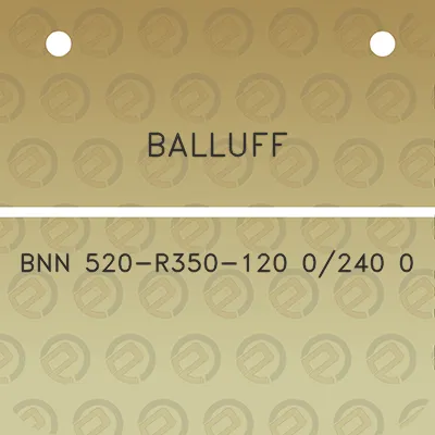 balluff-bnn-520-r350-120-0240-0