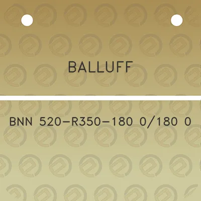 balluff-bnn-520-r350-180-0180-0