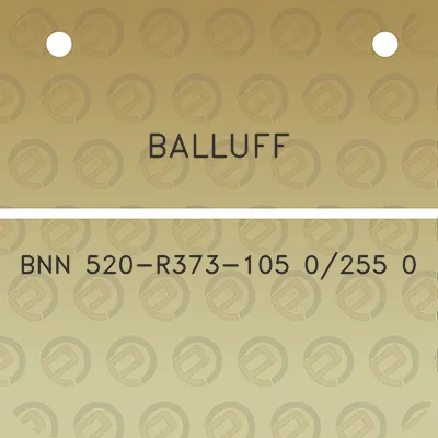 balluff-bnn-520-r373-105-0255-0