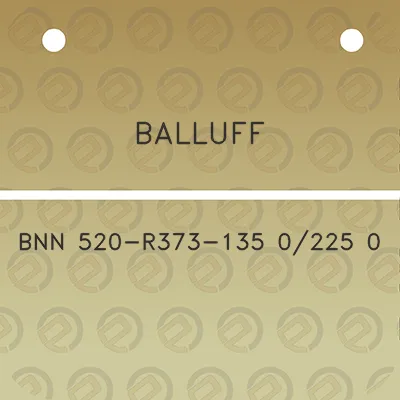 balluff-bnn-520-r373-135-0225-0