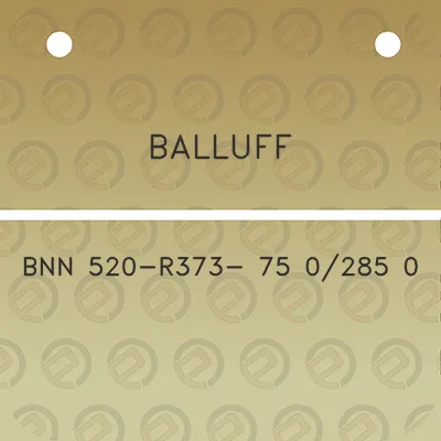 balluff-bnn-520-r373-75-0285-0