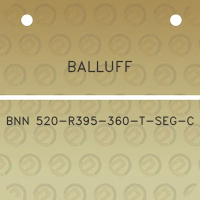 balluff-bnn-520-r395-360-t-seg-c