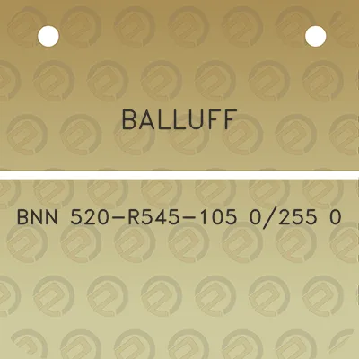 balluff-bnn-520-r545-105-0255-0