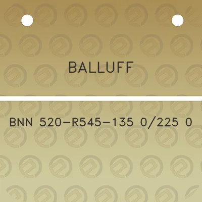 balluff-bnn-520-r545-135-0225-0