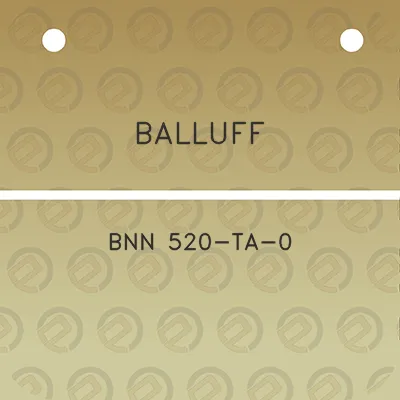 balluff-bnn-520-ta-0