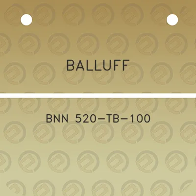 balluff-bnn-520-tb-100