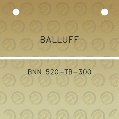 balluff-bnn-520-tb-300