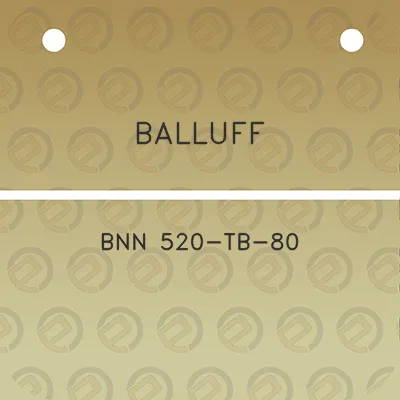 balluff-bnn-520-tb-80