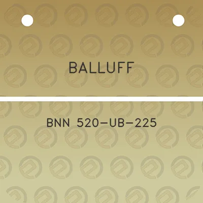 balluff-bnn-520-ub-225