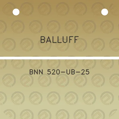 balluff-bnn-520-ub-25