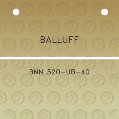 balluff-bnn-520-ub-40