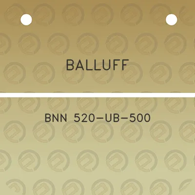 balluff-bnn-520-ub-500