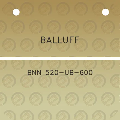 balluff-bnn-520-ub-600