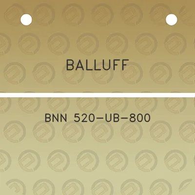 balluff-bnn-520-ub-800