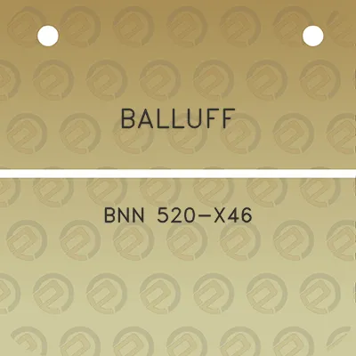 balluff-bnn-520-x46