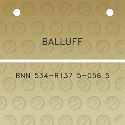 balluff-bnn-534-r137-5-056-5