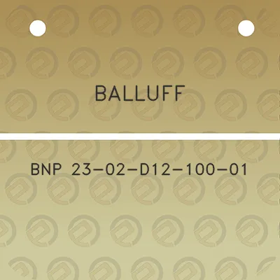 balluff-bnp-23-02-d12-100-01