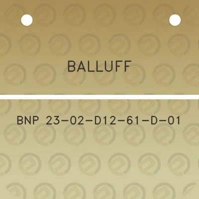 balluff-bnp-23-02-d12-61-d-01