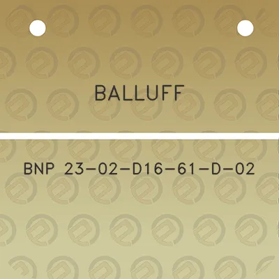 balluff-bnp-23-02-d16-61-d-02