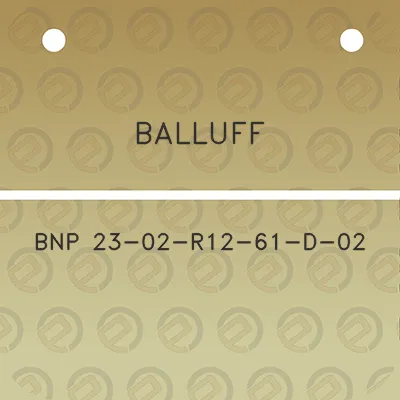 balluff-bnp-23-02-r12-61-d-02