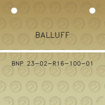 balluff-bnp-23-02-r16-100-01