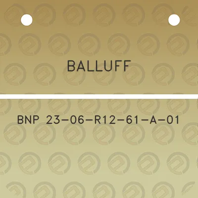 balluff-bnp-23-06-r12-61-a-01