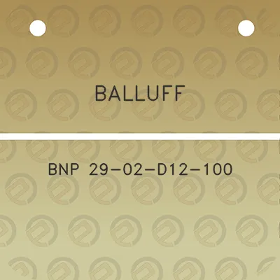 balluff-bnp-29-02-d12-100