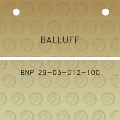 balluff-bnp-29-03-d12-100