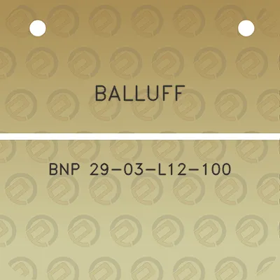 balluff-bnp-29-03-l12-100