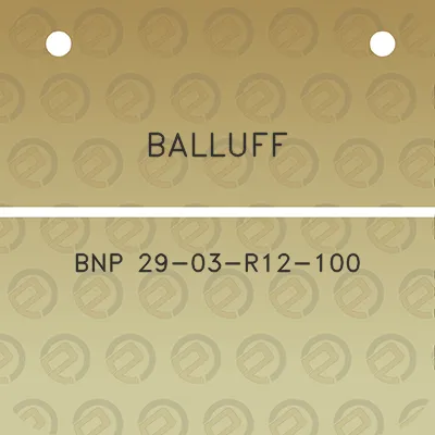 balluff-bnp-29-03-r12-100