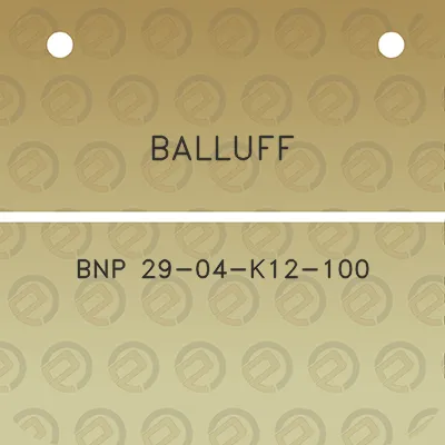 balluff-bnp-29-04-k12-100