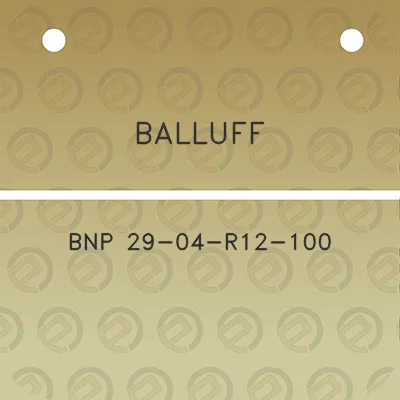 balluff-bnp-29-04-r12-100