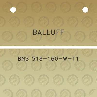 balluff-bns-518-160-w-11