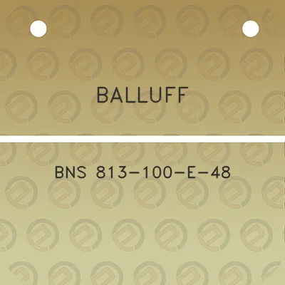 balluff-bns-813-100-e-48