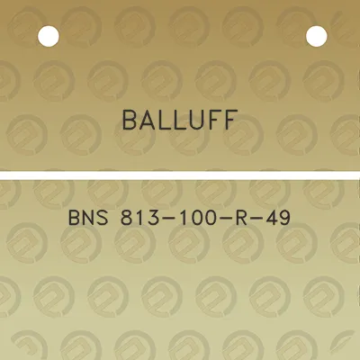 balluff-bns-813-100-r-49