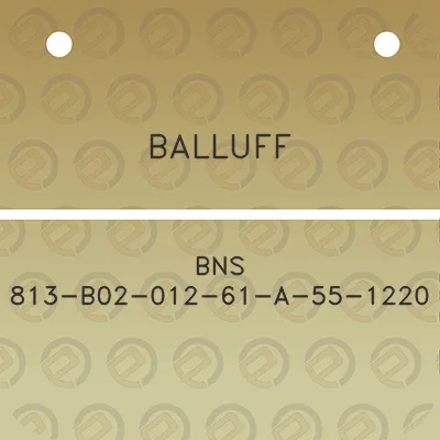 balluff-bns-813-b02-012-61-a-55-1220