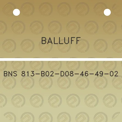 balluff-bns-813-b02-d08-46-49-02