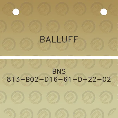 balluff-bns-813-b02-d16-61-d-22-02