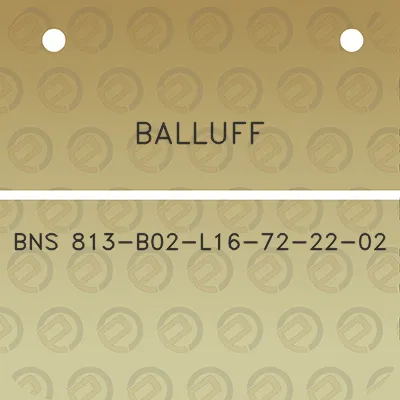 balluff-bns-813-b02-l16-72-22-02