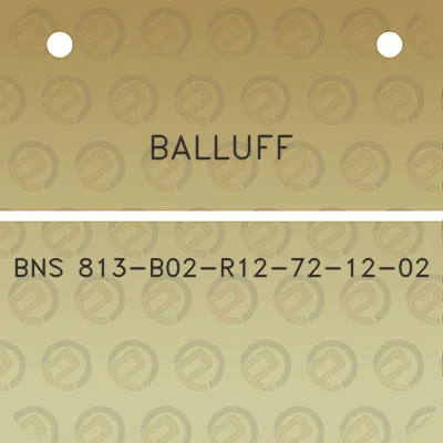 balluff-bns-813-b02-r12-72-12-02