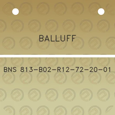 balluff-bns-813-b02-r12-72-20-01