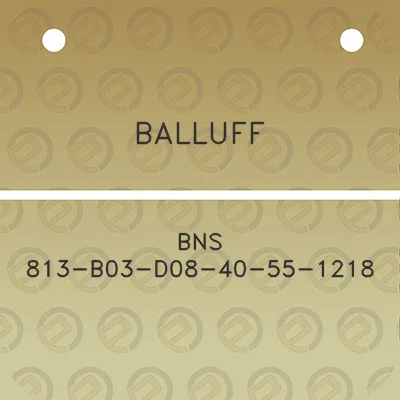 balluff-bns-813-b03-d08-40-55-1218