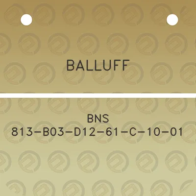 balluff-bns-813-b03-d12-61-c-10-01