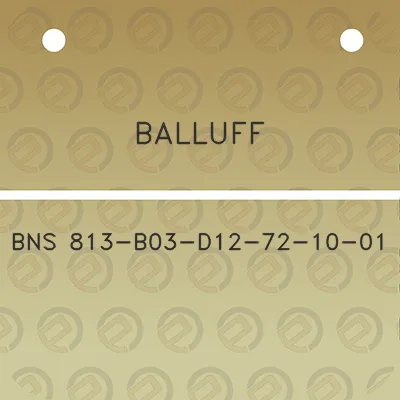 balluff-bns-813-b03-d12-72-10-01