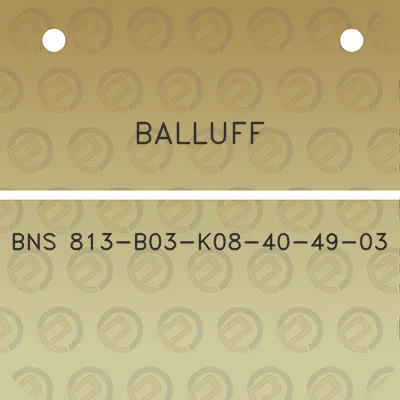 balluff-bns-813-b03-k08-40-49-03