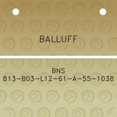 balluff-bns-813-b03-l12-61-a-55-1038